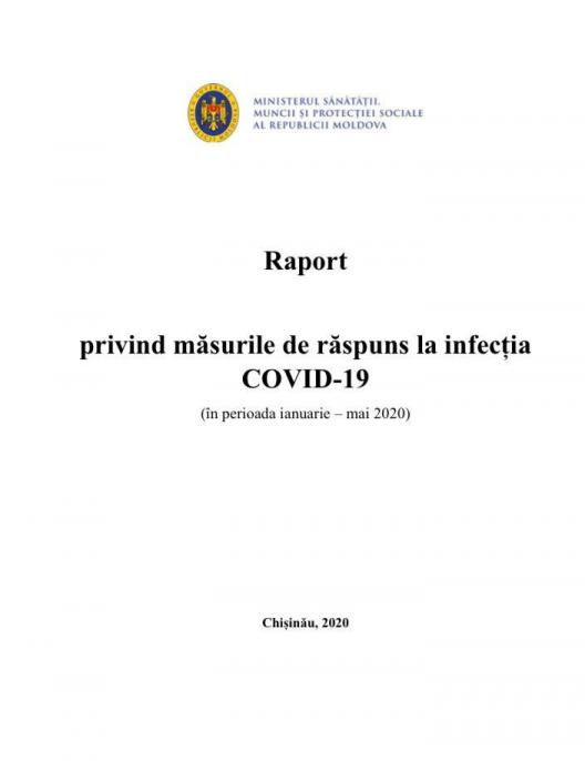 RAPORTUL PRIVIND MĂSURILE DE RĂSPUNS LA INFECȚIA COVID-19