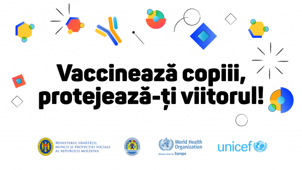 Vaccinează copiii, protejează-ți viitorul!