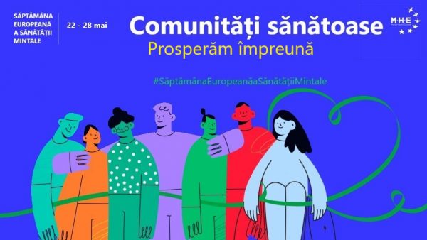 Începe Săptămâna Europeană a sănătății mintale