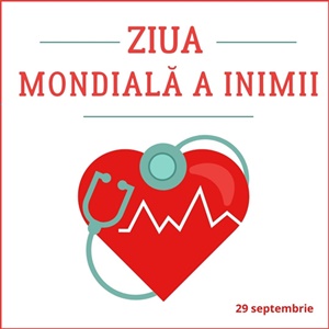 Astăzi marcăm Ziua mondială a inimii