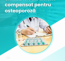 Un nou medicament compensat pentru osteoporoză